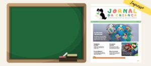 Destaques da edição nº 34 do jornal da Criança impresso