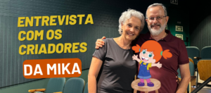 Entrevista com os criadores de O Diário de Mika