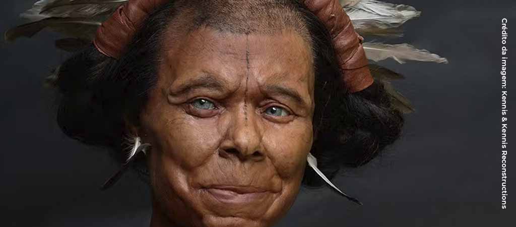 Cientistas reconstroem rosto de mulher que viveu há mais de 10 mil anos